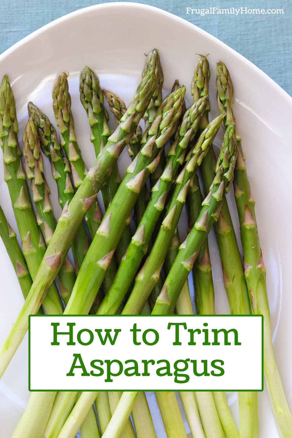 How to Trim Asparagus, 3 Ways