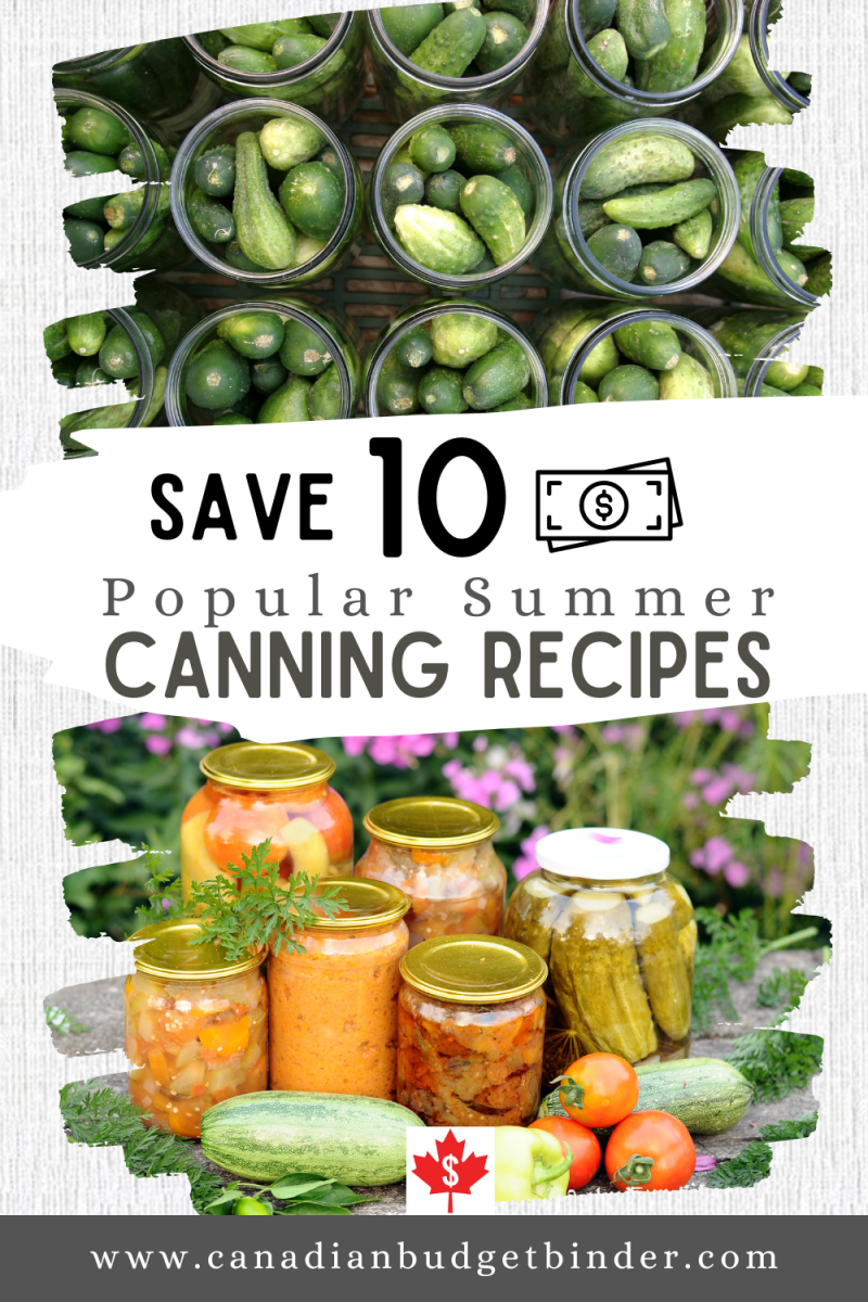 10 Popular Summer Canning Recipes