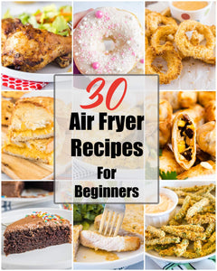 Easy Air Fryer Recipes