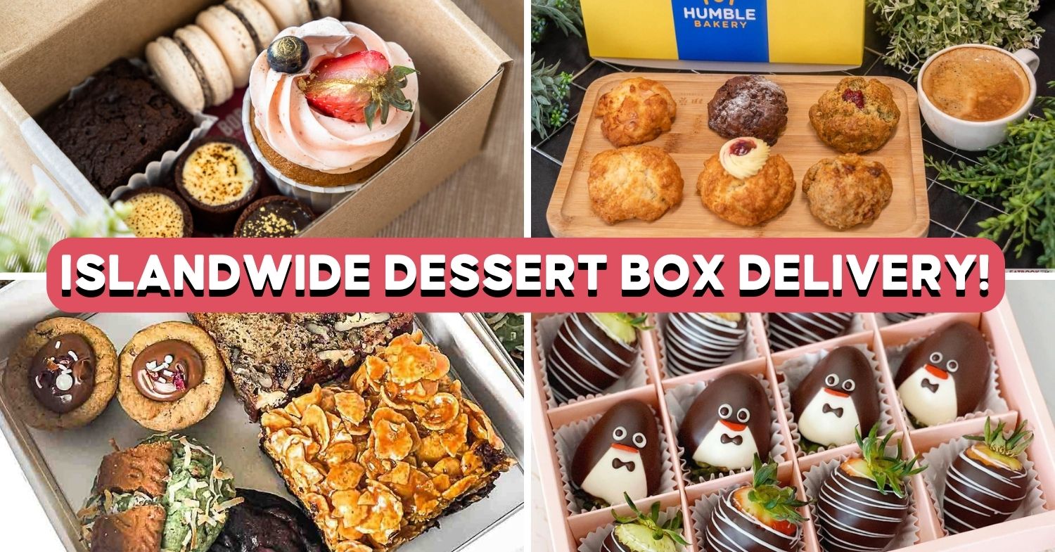 21 Dessert Box Delivery Services In Singapore For Beautiful Baked Goods