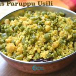 Beans Paruppu Usili Recipe | Paruppu Usili Recipe