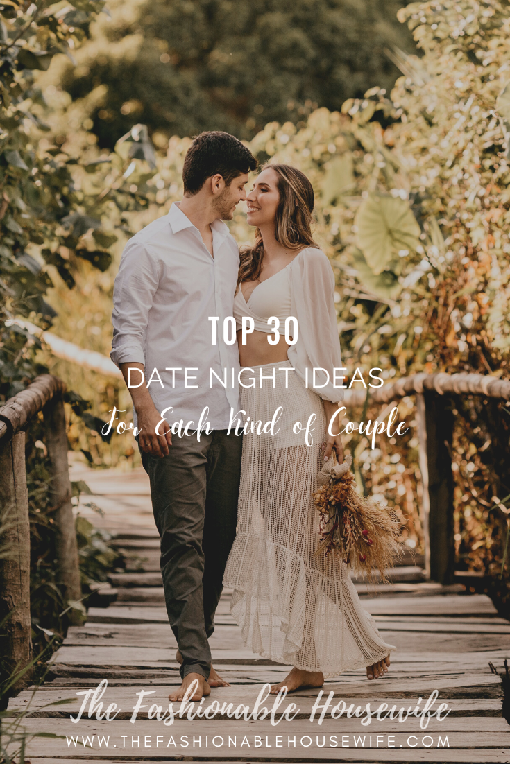 30 Date Night Ideas for Each Kind of Couple